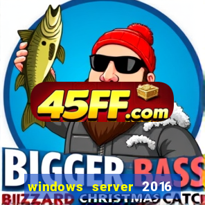 windows server 2016 download iso pt-br